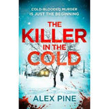 Paperback The Killer in the Cold by Alex Pine