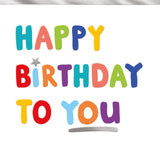 Happy Birthday To You! Card