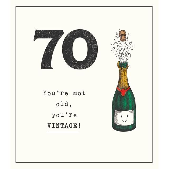 70 You're Not Old You're Vintage Birthday Card - McGrocer