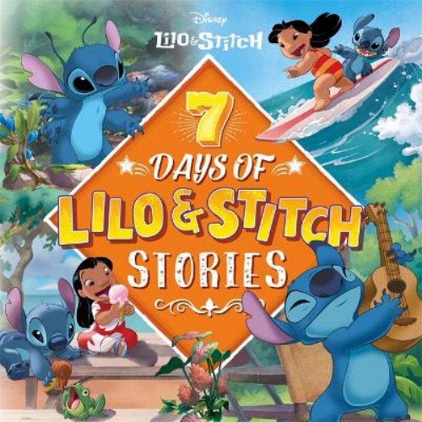 Disney Lilo &amp;amp; Stitch: 7 Days of Lilo &amp;amp; Stitch Stories by Walt Disney