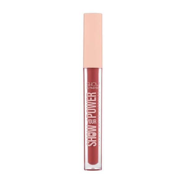 Pastel Show Your Power Liquid Matte Lipstick Vivacious 608 Fire 604
